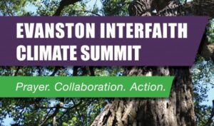 Evanston Interfaith Climate Summit Prayer. Collaboration. Action.